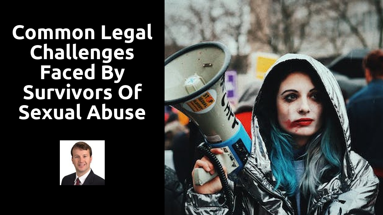 Common legal challenges faced by survivors of sexual abuse in Covington, KY