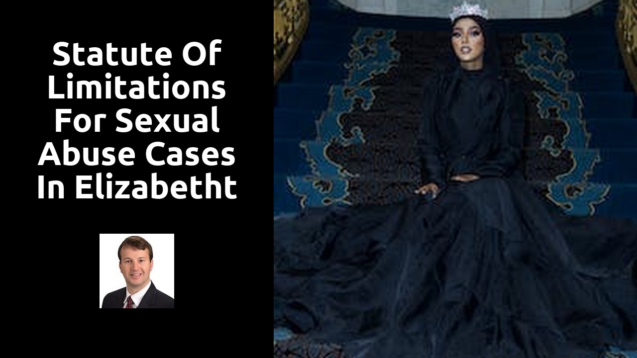 Statute of Limitations for Sexual Abuse Cases in Elizabethtown, KY